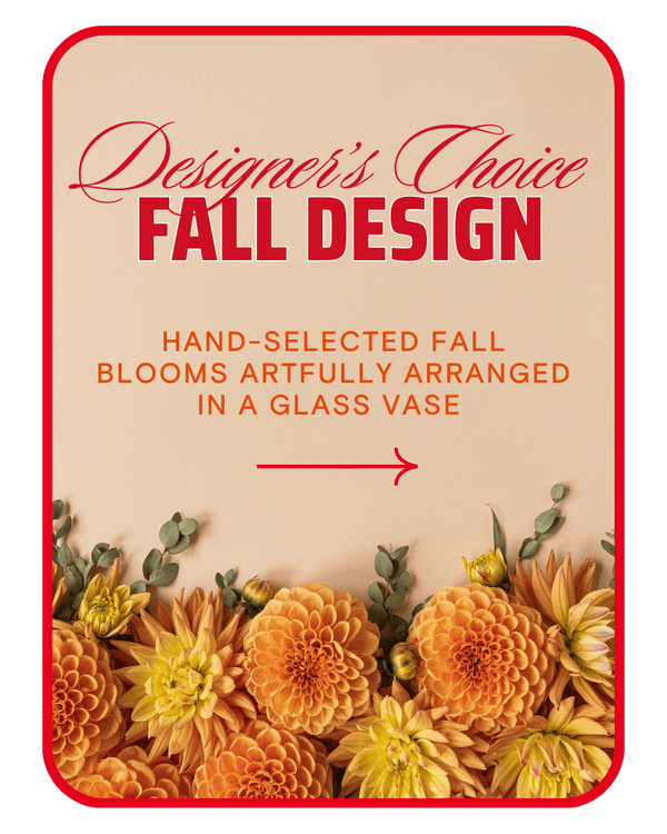 Designer's Choice Fall Flowers